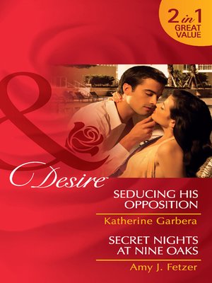 cover image of Seducing His Opposition / Secret Nights at Nine Oaks